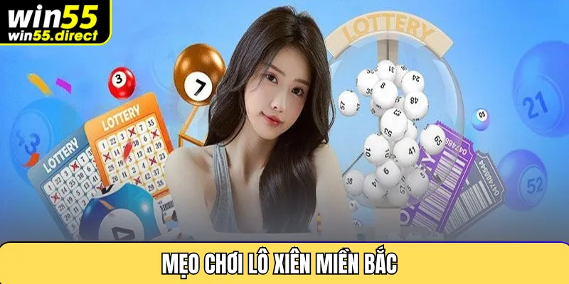 Mẹo chơi lô xiên miền Bắc