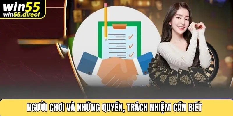 Người Chơi Và Những Quyền, Trách Nhiệm Cần Biết